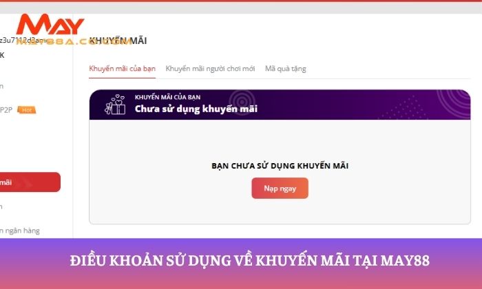 Điều khoản sử dụng về khuyến mãi tại May88