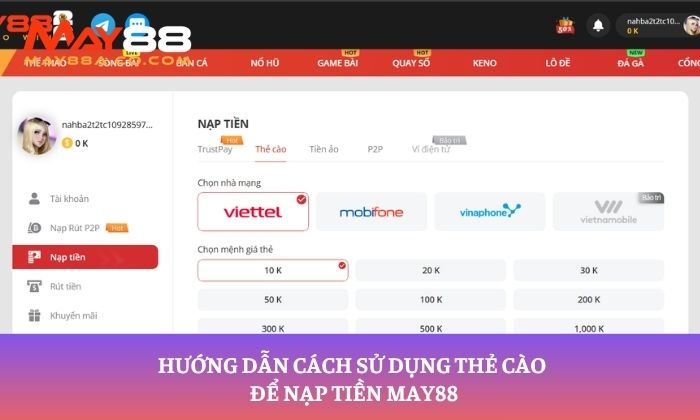 Hướng dẫn cách sử dụng thẻ cào để nạp tiền may88